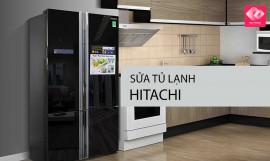 Sửa Tủ Lạnh Hitachi Tại Bồ Đề Long Biên Tin Cậy Nhất Khu Vực